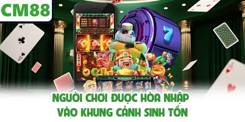 Người chơi được hòa nhập vào khung cảnh sinh tồn